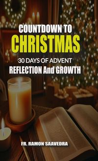 Produktbild: Countdown to Christmas: 30 Days of Advent Reflection and Growth