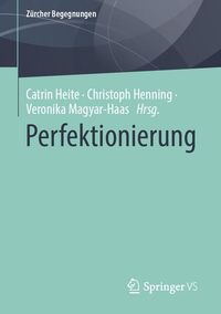 Bild vom Artikel Perfektionierung vom Autor Catrin Heite