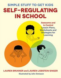 Produktbild: Simple Stuff to Get Kids Self-Regulating in School
