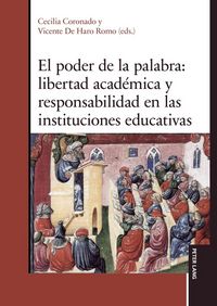 Produktbild: El poder de la palabra: libertad acad&eacute;mica y responsabilidad en las instituciones educativas