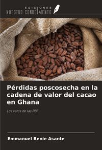 Produktbild: P&eacute;rdidas poscosecha en la cadena de valor del cacao en Ghana