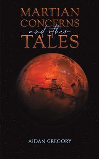 Produktbild: Martian Concerns and Other Tales