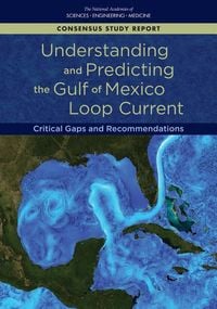 Produktbild: Understanding and Predicting the Gulf of Mexico Loop Current