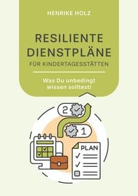 Produktbild: Resiliente Dienstpl&auml;ne f&uuml;r Kindertagesst&auml;tten