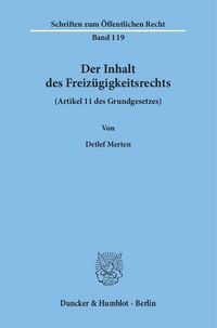 Produktbild: Der Inhalt des Freiz&uuml;gigkeitsrechts (Artikel 11 des Grundgesetzes).
