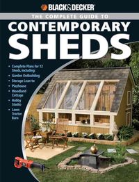 Produktbild: The Complete Guide to Contemporary Sheds (Black & Decker)