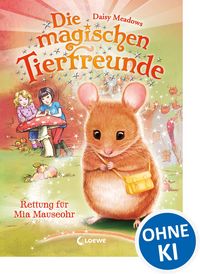 Produktbild: Die magischen Tierfreunde (Band 2) - Rettung f&uuml;r Mia Mauseohr