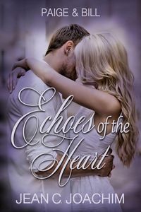 Produktbild: Paige & Bill: One Fine Day (Echoes of the Heart, #4)