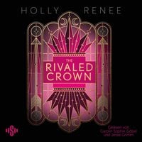 Produktbild: The Rivaled Crown (Die Veiled-Kingdom-Serie 3)