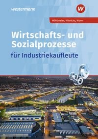 Produktbild: Wirtschafts- und Sozialprozesse f&uuml;r Industriekaufleute