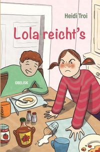 Produktbild: Lola reicht&acute;s!