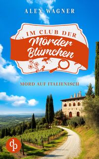 Produktbild: Mord auf Italienisch | Ein gem&uuml;tlicher Cosy Krimi