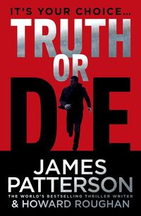 Bild vom Artikel Truth or Die vom Autor James Patterson