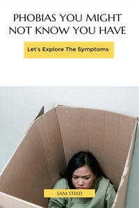 Produktbild: Phobias You Might Not Know You Have:Let's Explore The Symptoms