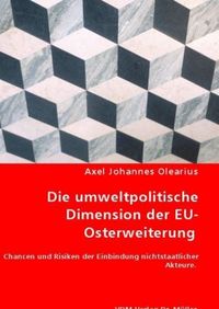 Produktbild: Die umweltpolitische Dimension der EU-Osterweiterung