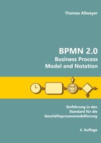 Bild vom Artikel BPMN 2.0 - Business Process Model and Notation vom Autor Thomas Allweyer
