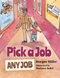 Produktbild: Miller, M: Pick a Job, Any Job