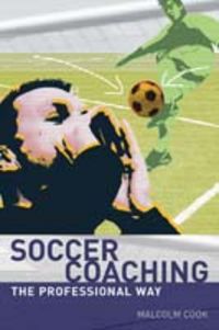 Produktbild: Cook, M: Soccer Coaching