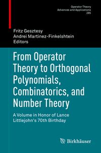Produktbild: From Operator Theory to Orthogonal Polynomials, Combinatorics, and Number Theory