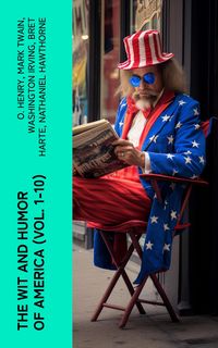 Produktbild: The Wit and Humor of America (Vol. 1-10)