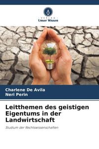 Produktbild: Leitthemen des geistigen Eigentums in der Landwirtschaft