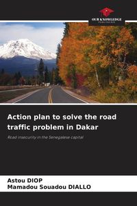 Produktbild: Action plan to solve the road traffic problem in Dakar
