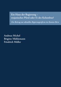 Produktbild: Ein Haus der Regierung - trojanisches Pferd oder Ei des Kolumbus?