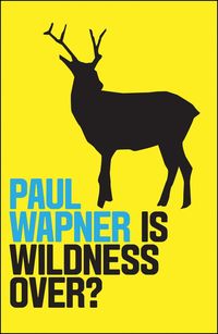 Produktbild: Is Wildness Over?