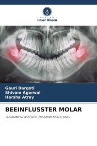 Produktbild: Beeinflusster Molar