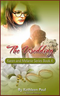 Produktbild: Karen and Melanie Series, Book 4: The Wedding