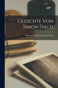 Produktbild: Gedichte von Simon Dach