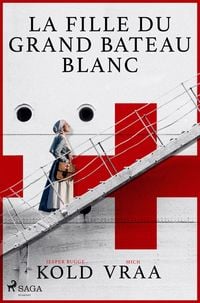 Produktbild: La fille du grand bateau blanc