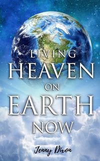 Produktbild: Living Heaven on Earth Now