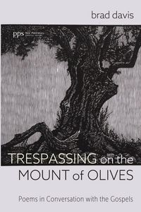 Produktbild: Trespassing on the Mount of Olives