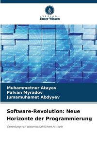 Produktbild: Software-Revolution: Neue Horizonte der Programmierung