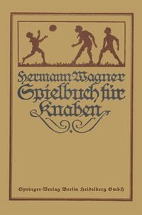 Produktbild: Hermann Wagners Illustriertes Spielbuch f&uuml;r Knaben