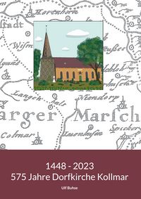 Produktbild: 1448 - 2023. 575 Jahre Dorfkirche Kollmar
