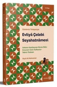 Produktbild: G&uuml;n&uuml;m&uuml;z T&uuml;rkcesiyle Evliya Celebi Seyahatnamesi 2. Kitap
