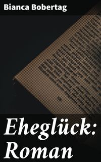 Produktbild: Ehegl&uuml;ck: Roman