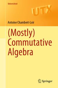 Produktbild: (Mostly) Commutative Algebra