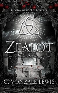 Produktbild: Zealot (Blood & Sacrifice Chronicles, #2)