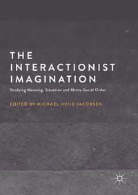 Produktbild: The Interactionist Imagination