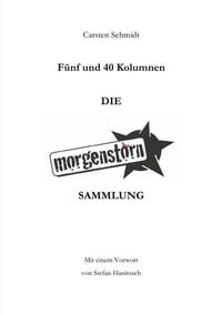 Produktbild: Fünf und 40 Kolumnen - Die Morgenstoern Sammlung