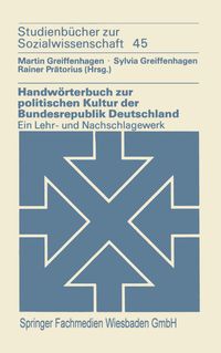Bild vom Artikel Handwörterbuch zur politischen Kultur der Bundesrepublik Deutschland vom Autor Sylvia Greiffenhagen