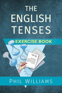 Produktbild: The English Tenses Exercise Book