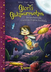 Bild vom Artikel Gloria Glühwürmchen (Band 1) - Bezaubernde Gutenachtgeschichten vom Autor Susanne Weber