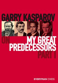 Produktbild: Garry Kasparov on My Great Predecessors, Part One