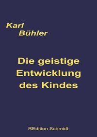 Produktbild: Die geistige Entwicklung des Kindes