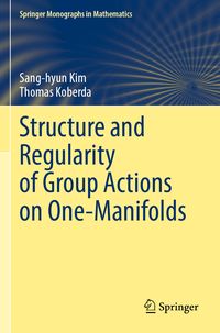 Produktbild: Structure and Regularity of Group Actions on One-Manifolds