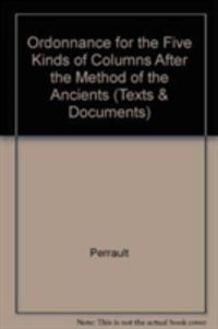 Produktbild: Ordonnance for the Five Kinds of Columns After the Method of the Ancients